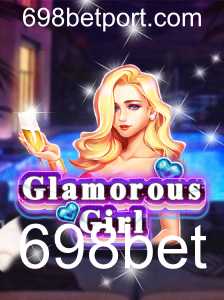 Descubra GlamorousGirl: O Novo Fenômeno do Mundo dos Jogos com 698bet